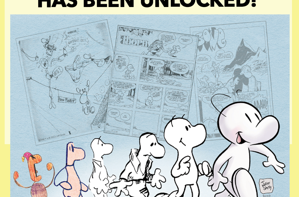 Stretch Goal Unlocked! Fone Bone Evolution Print!