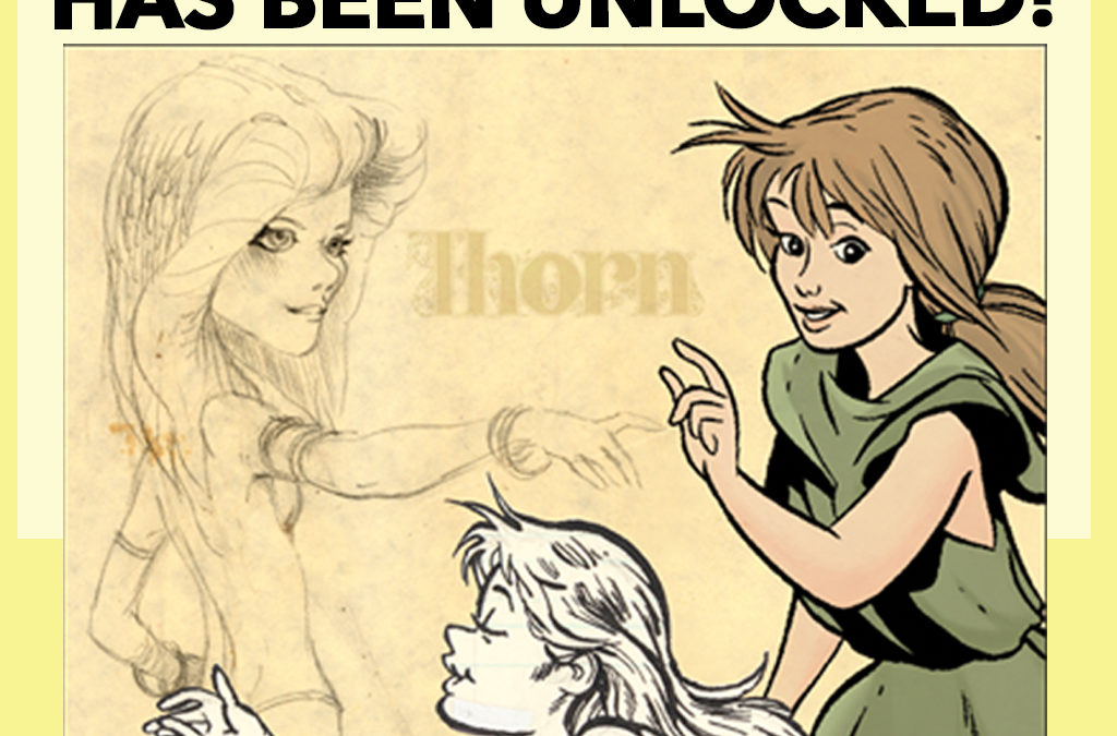 THORN Print Unlocked! Up Next: Ted!