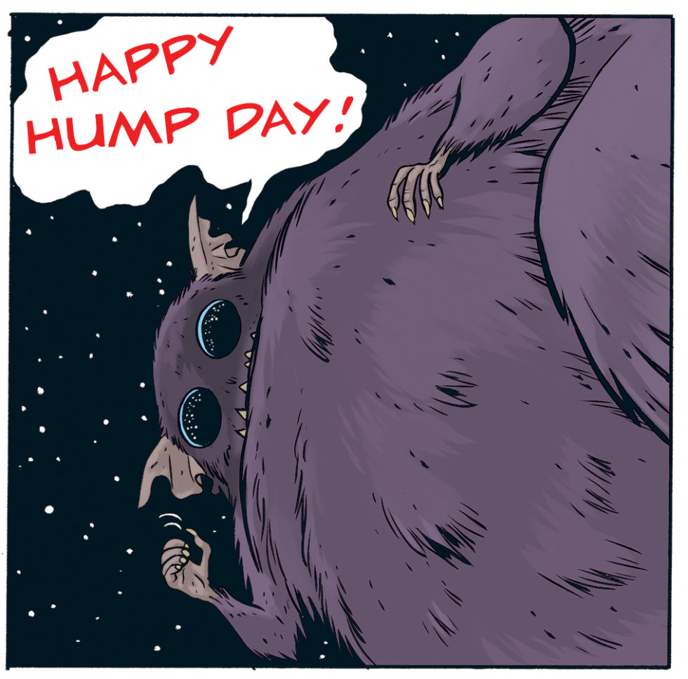 Get over the hump! It’s Hump Day!