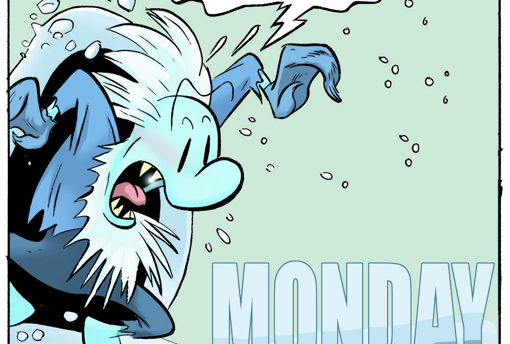Frigid Monday