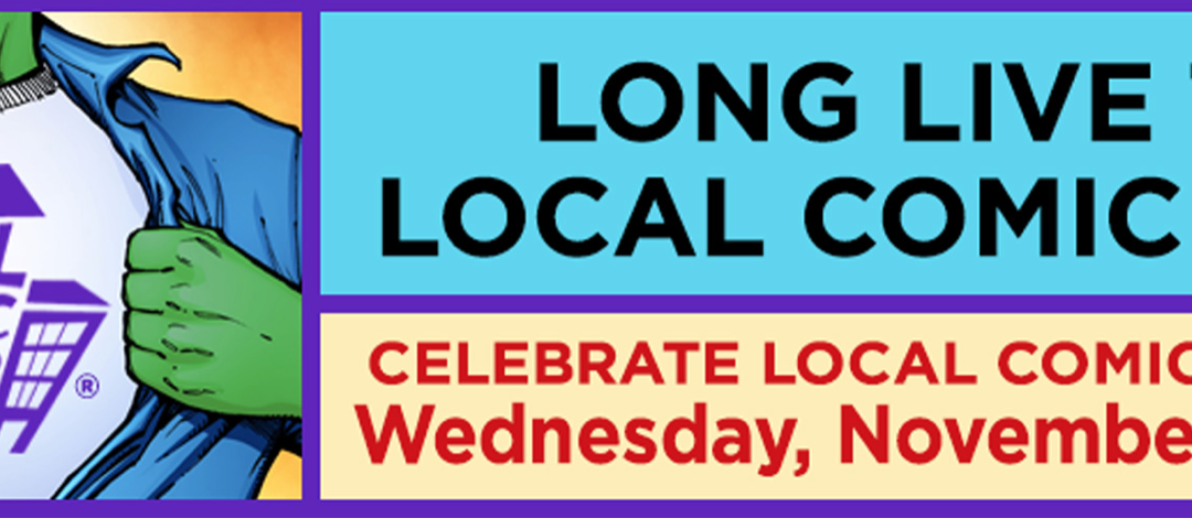 Local Comic Shop Day!