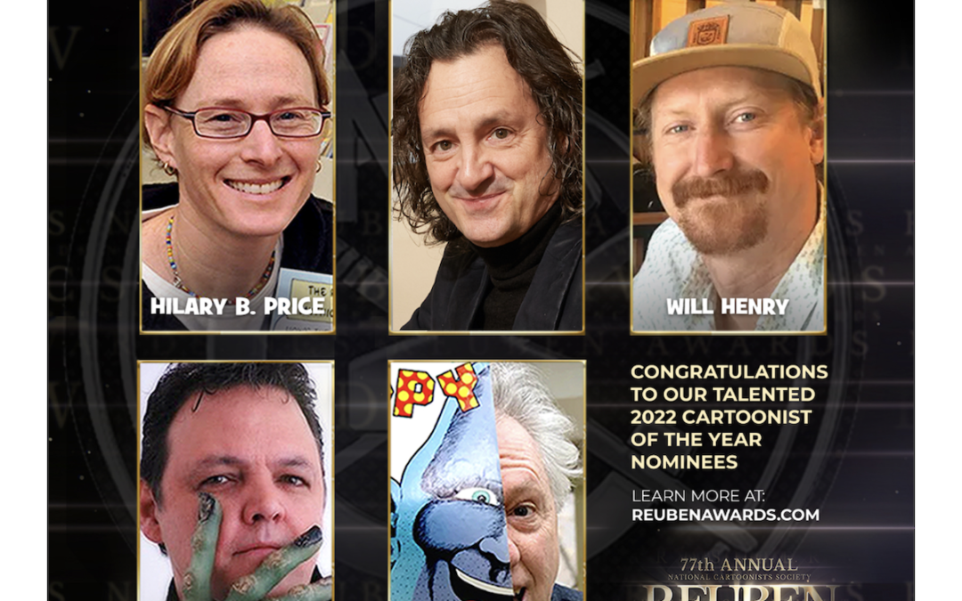 NCS Reuben Nominees Announced for the 2022 Cartoonist of the Year!
