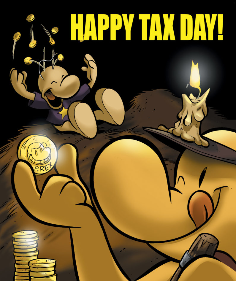 It’s Tax Day – Phoney Bone’s Favorite Day!