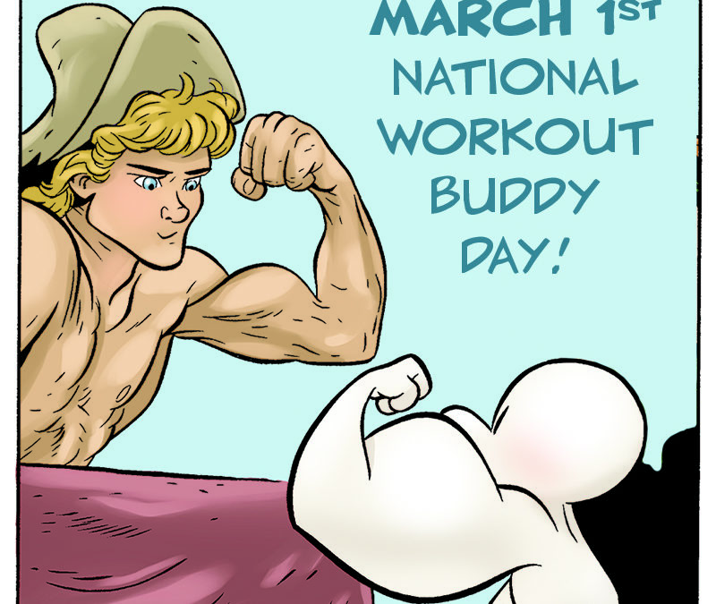 Workout Buddy Day!